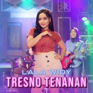 Lala Widy的專輯Tresno Tenanan