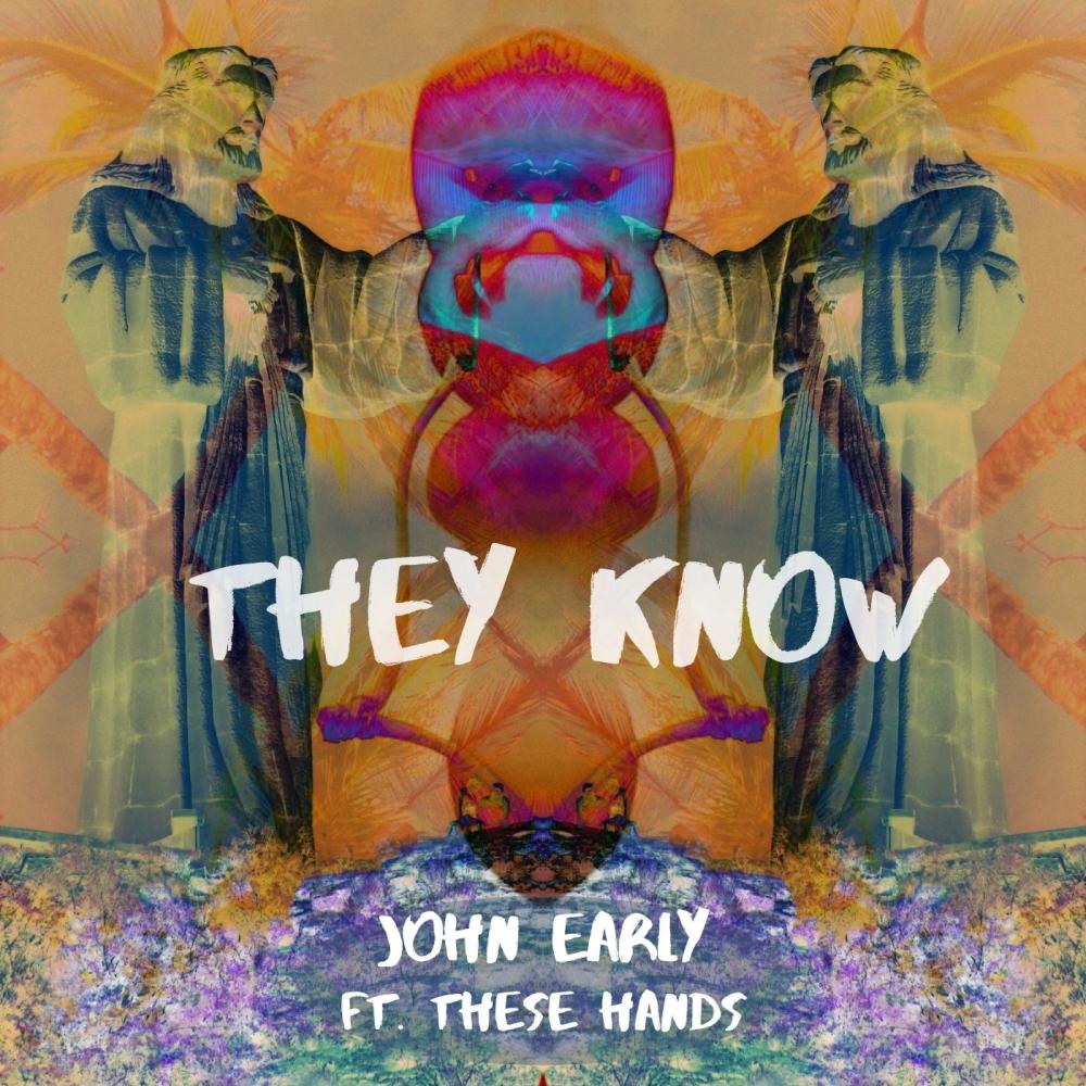 They Know (feat. These Hands)