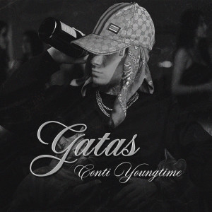 ดาวน์โหลดและฟังเพลง Gatas (Explicit) พร้อมเนื้อเพลงจาก Conti