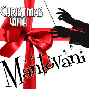 收聽Mantovani的Christmas Medley: The Great Songs Of Christmas歌詞歌曲
