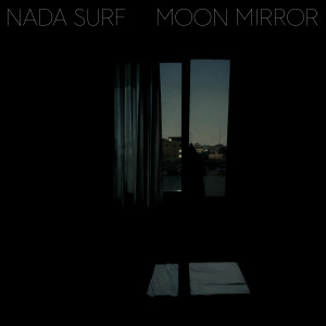 Nada Surf的專輯Moon Mirror