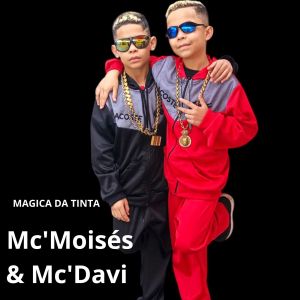 Album Mágica da Tinta from Mc Moises & Mc Davi