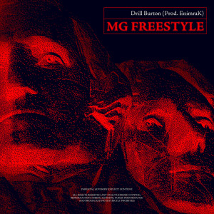 Listen to MG FREESTYLE song with lyrics from Drill Burton