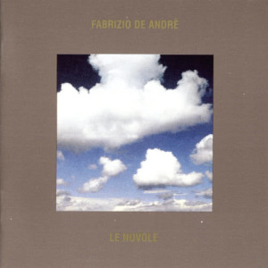 Fabrizio De Andrè的專輯Le Nuvole