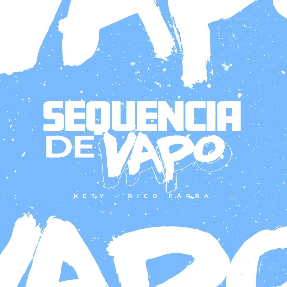 Sequência de Vapo (Explicit)