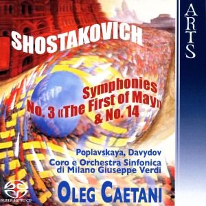Coro Sinfonico Di Milano Giuseppe Verdi的專輯Shostakovich: Symphonies No. 3, Op. 20 & No. 14, Op. 135