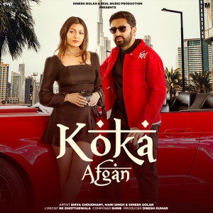 Listen to Koka Afgan song with lyrics from Shiva Choiudhary