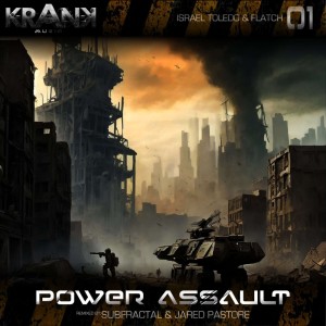 收聽Israel Toledo的Power Assault (Subfractal & Jared Pastore Rmx)歌詞歌曲