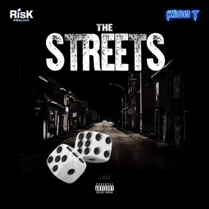 RICH T的专辑The Streets (Explicit)