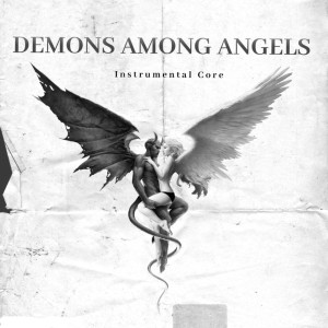 Album Demons among Angels from Instrumental Core