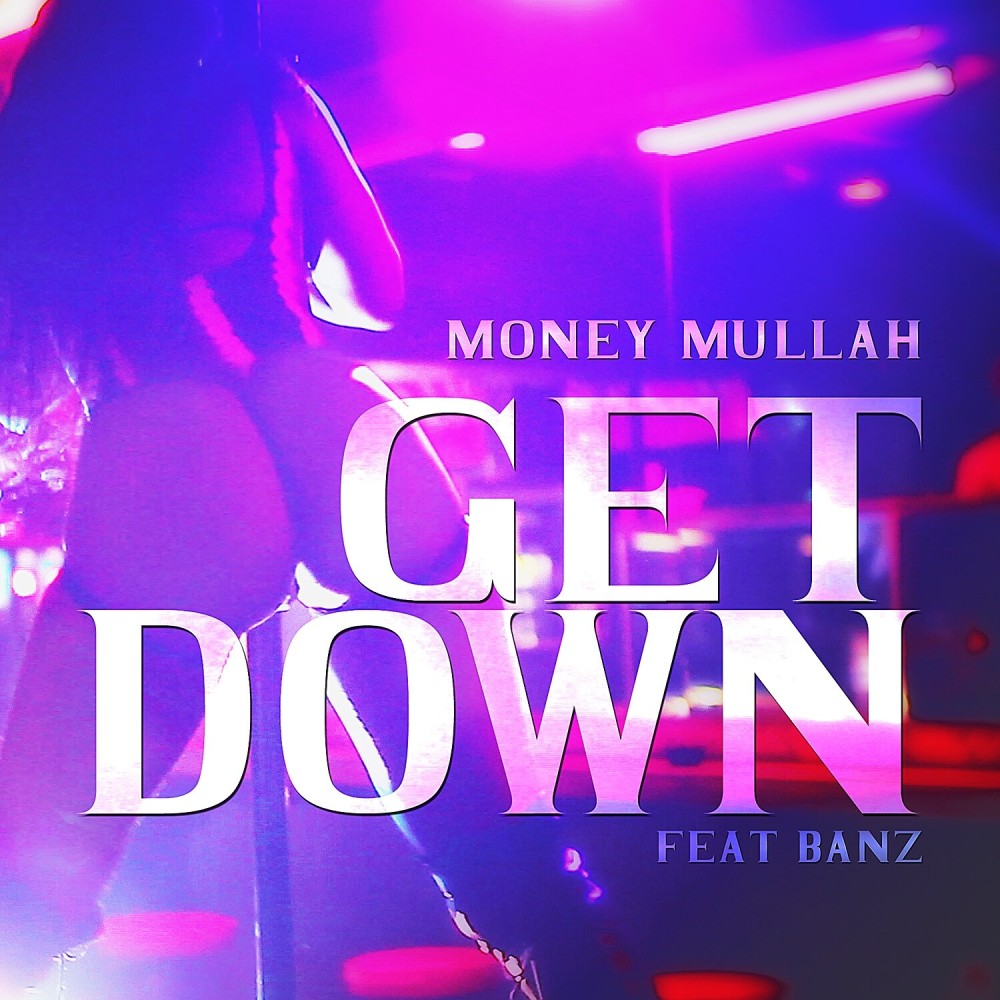 Get Down (feat. Banz)