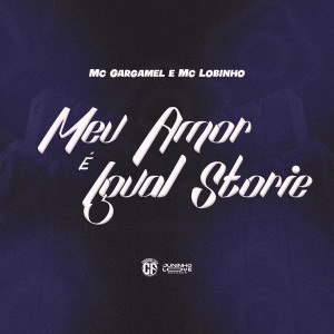 Listen to Meu Amor é Igual Storie (Explicit) song with lyrics from Mc Gargamel