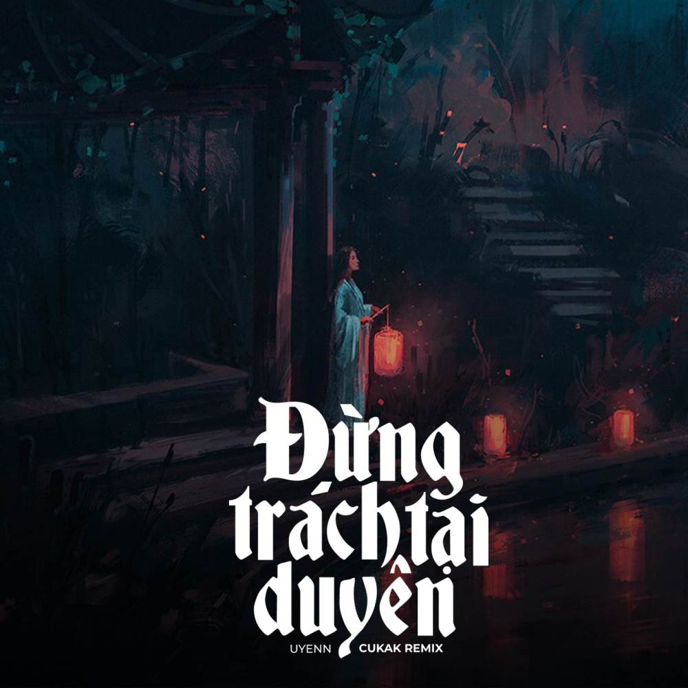 BEAT Đừng Trách Tại Duyên (Remix)