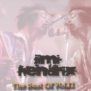 อัลบัม Jimi Hendrix (The Best Of Vol.II) ศิลปิน Jimi Hendrix