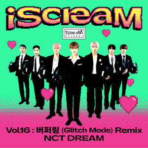 iScreaM Vol.16 : 버퍼링 Glitch Mode Remix