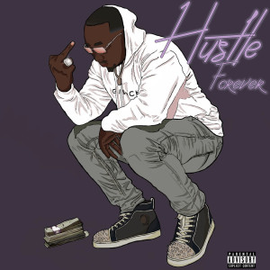 Album Hustle Forever (Explicit) from Big Holly