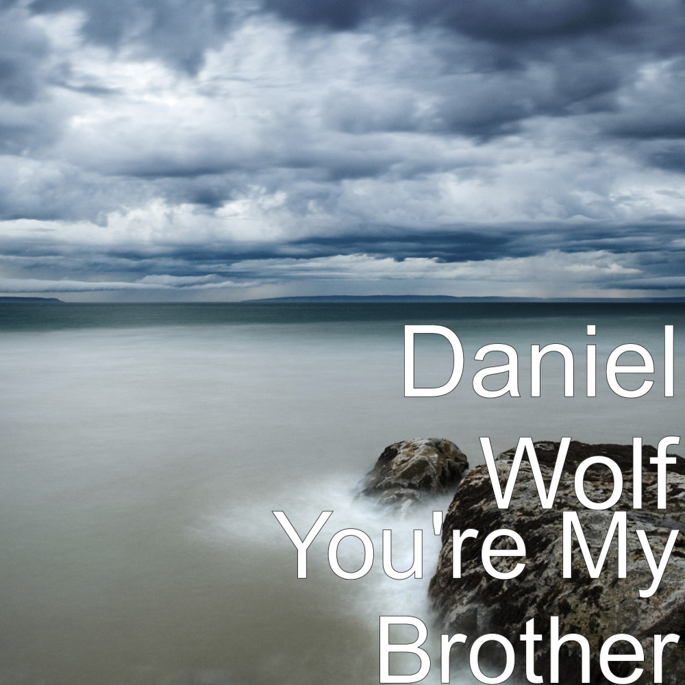 You're My Brother
