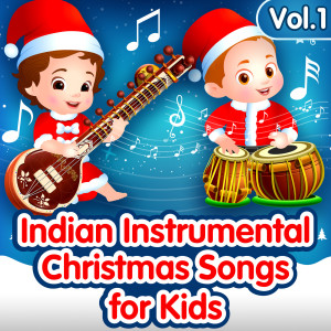 Indian Instrumental Christmas Songs for Kids, Vol. 1 dari ChuChu TV