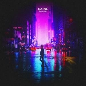 Listen to Into the Dark song with lyrics from Dave Mak