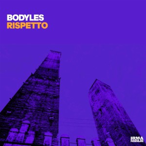 อัลบัม Rispetto ศิลปิน Bodyles