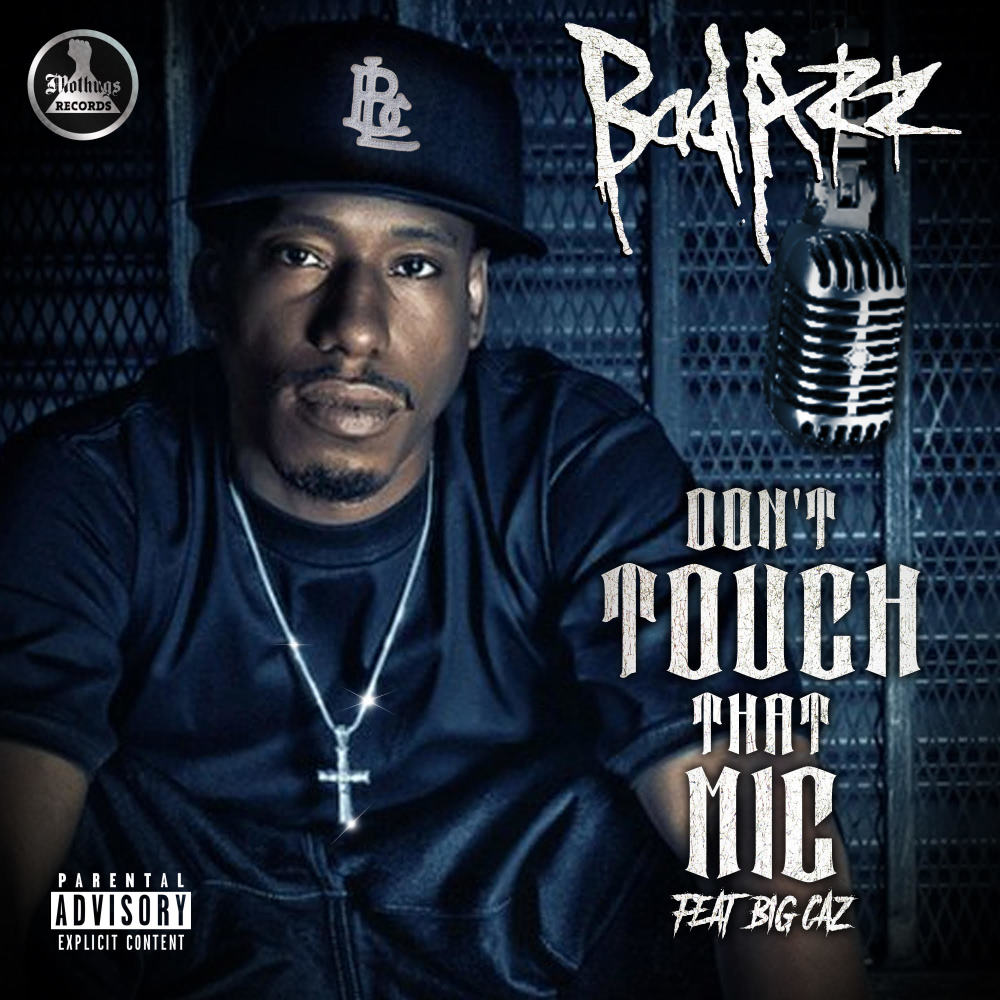 Don't Touch That Mic (Explicit)