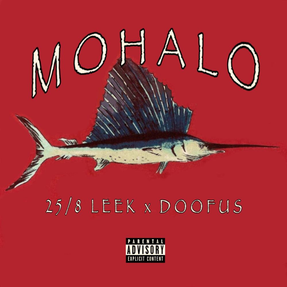 Mohalo (feat. Doof) (Explicit)