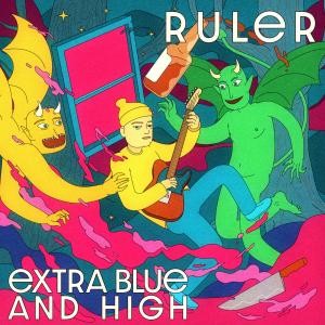 Ruler的專輯Extra Blue And High (Explicit)