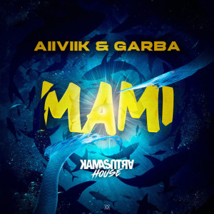 收聽AIIVIIK的Mami歌詞歌曲