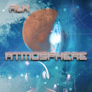 Listen to Atmosphère song with lyrics from ALX