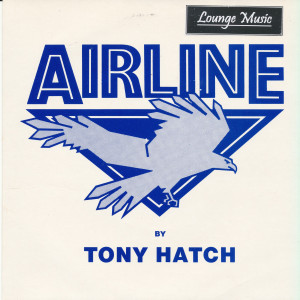 อัลบัม Airline ศิลปิน Tony Hatch