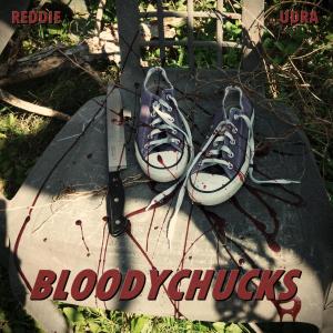 收聽Reddie的BLOODYCHUCKS (Explicit)歌詞歌曲