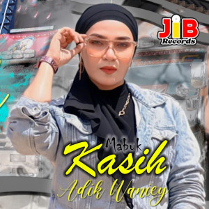 Album Mabuk Kasih from Adik Waniey