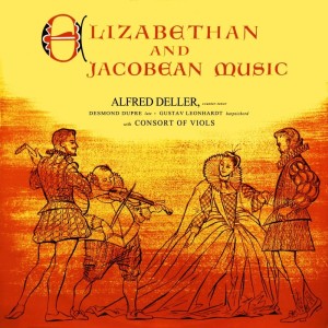 Alfred Deller的专辑Elizabethan And Jacobean Music