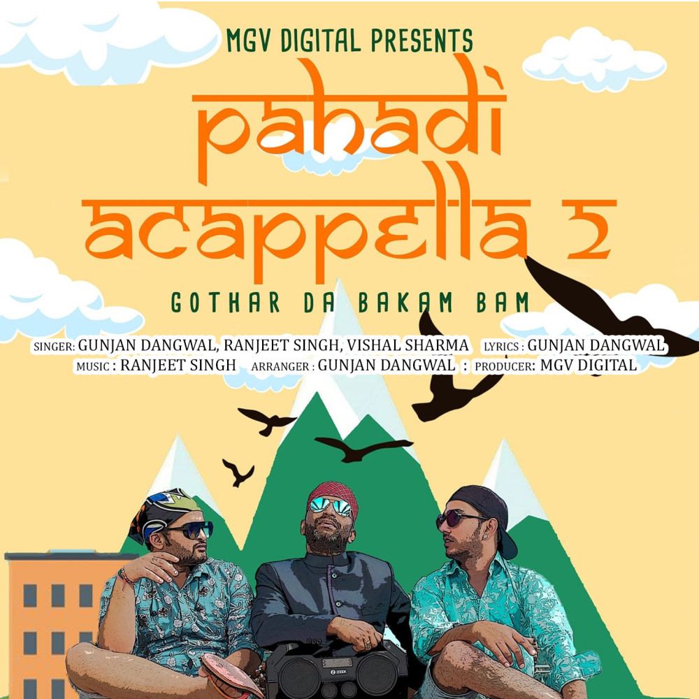 Pahadi Acappella 2 (Gothar Da Bakam Bam)