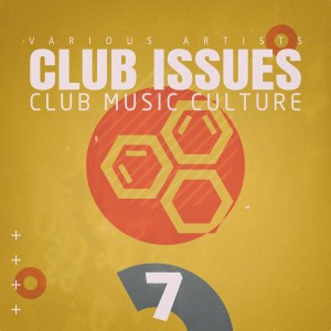 Various的专辑Club Issues, Vol. 7