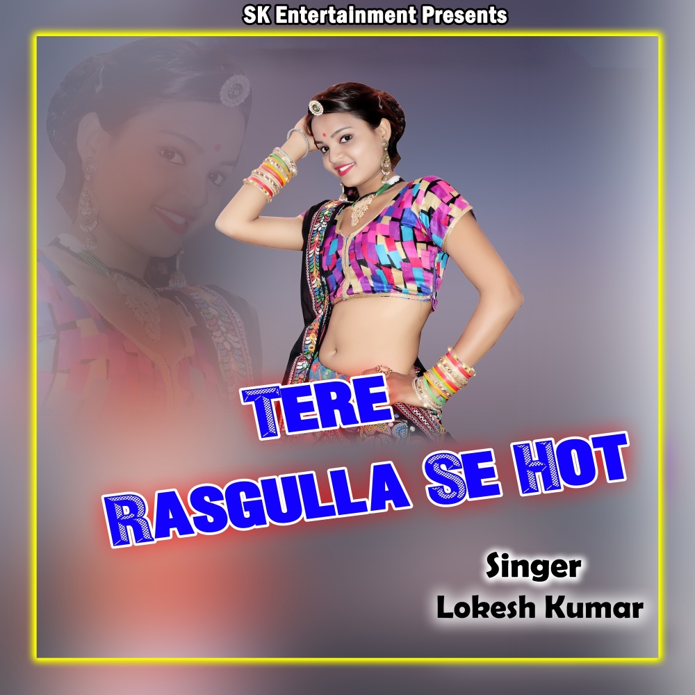Tere Rasgulla Se Hot