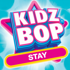 收聽Kidz Bop Kids的Stay歌詞歌曲
