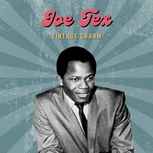 Album Joe Tex (Vintage Charm) oleh Joe Tex