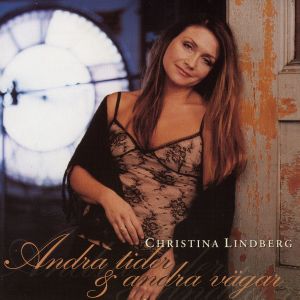 Christina Lindberg的專輯Andra Tider & Andra Vägar