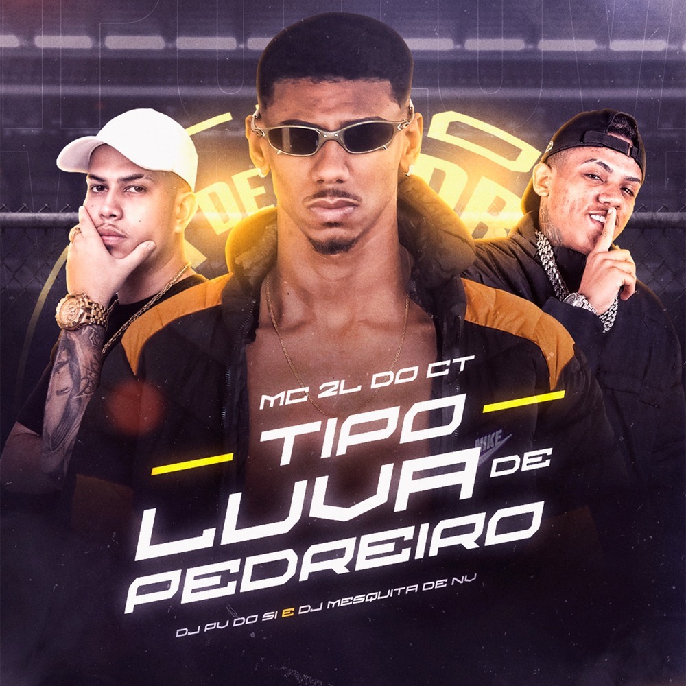 Tipo Luva de Pedreiro (Explicit)