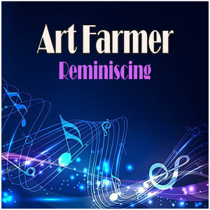อัลบัม Reminiscing ศิลปิน Art Farmer