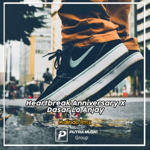 Dengarkan lagu Heartbreak Anniversary X Dasar Lo Anjay (Remix) nyanyian Malindo Rmx dengan lirik
