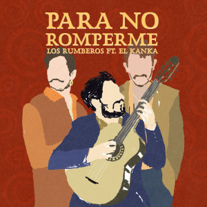 Los Rumberos的專輯Para No Romperme