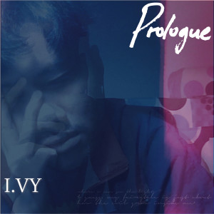 Album Prologue from I.VY