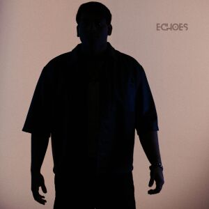 Album ECHOES (Explicit) from 
