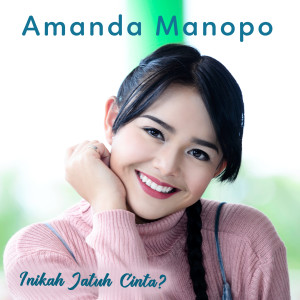 Amanda Manopo的專輯Inikah Jatuh Cinta?
