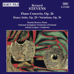 อัลบัม Stevens, B.: Piano Concerto / Dance Suite / Variations ศิลปิน National Symphony Orchestra of Ireland