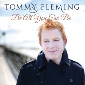 Album Be All You Can Be from Tommy Fleming