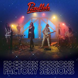 Parallels的專輯Factory Sessions
