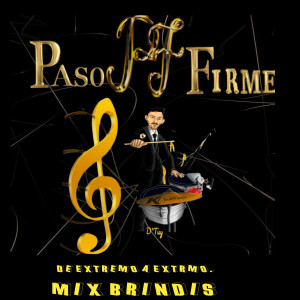 收聽Paso Firme的Te He Prometido/Pero Tu No Estas.歌詞歌曲